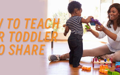 How to teach your toddler to share